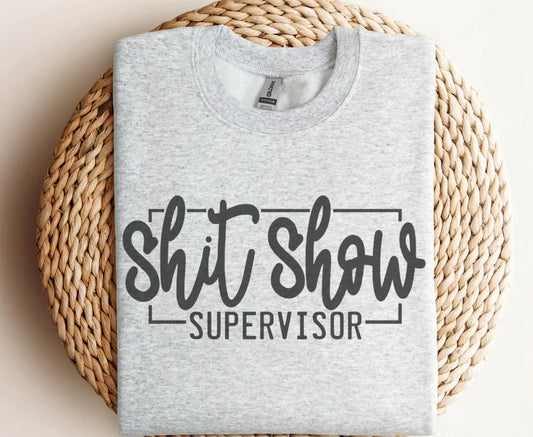 shit show supervisor